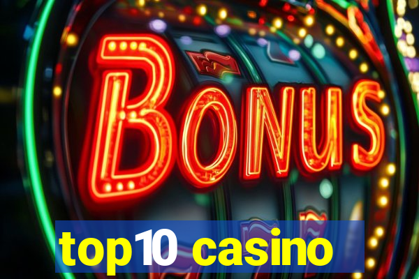 top10 casino