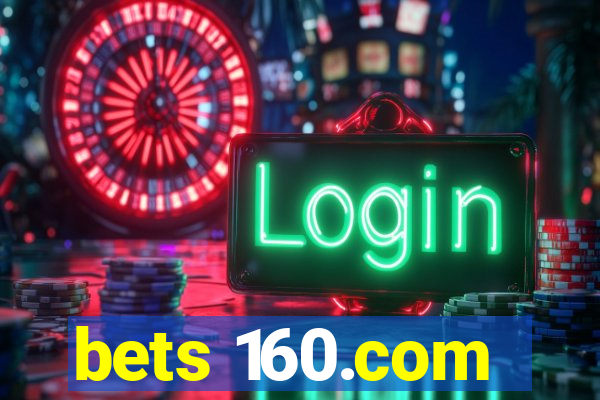 bets 160.com