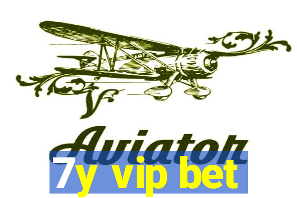 7y vip bet