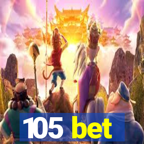 105 bet