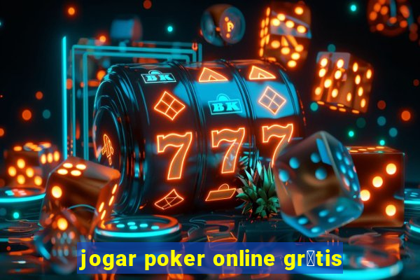 jogar poker online gr谩tis