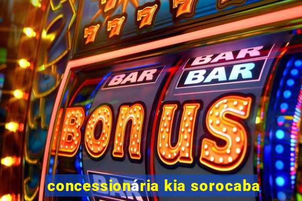 concessionária kia sorocaba