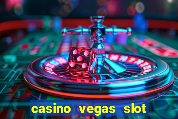 casino vegas slot jackpot e4