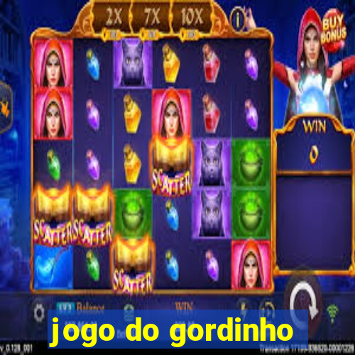 jogo do gordinho