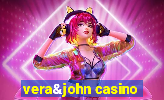 vera&john casino