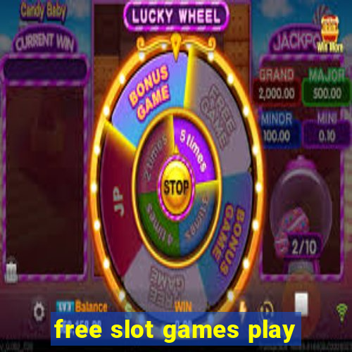 free slot games play