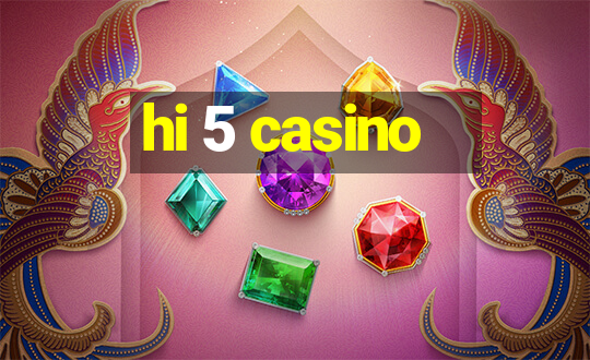 hi 5 casino