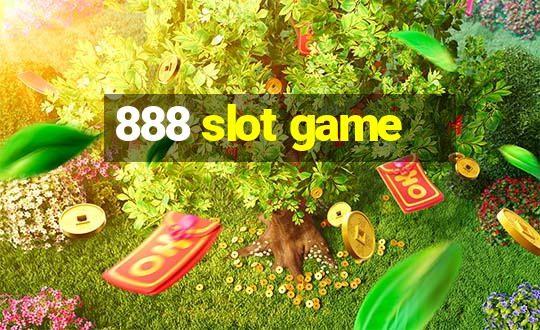 888 slot game