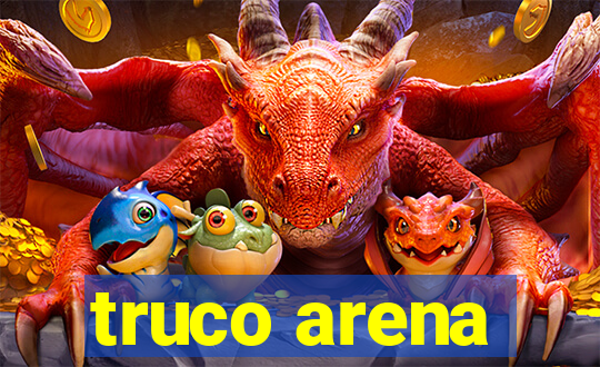 truco arena