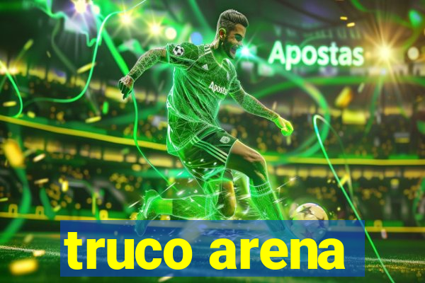 truco arena