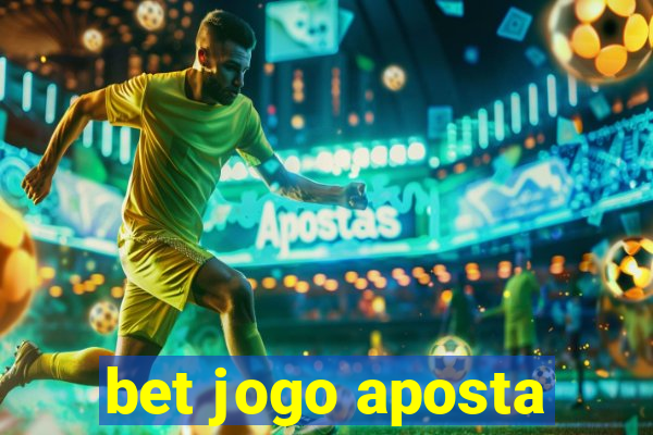 bet jogo aposta