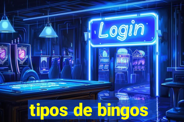 tipos de bingos