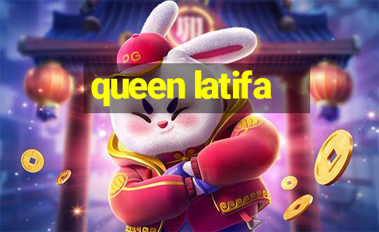 queen latifa