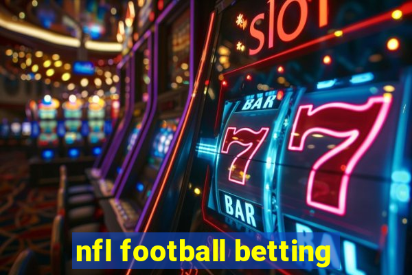 nfl football betting