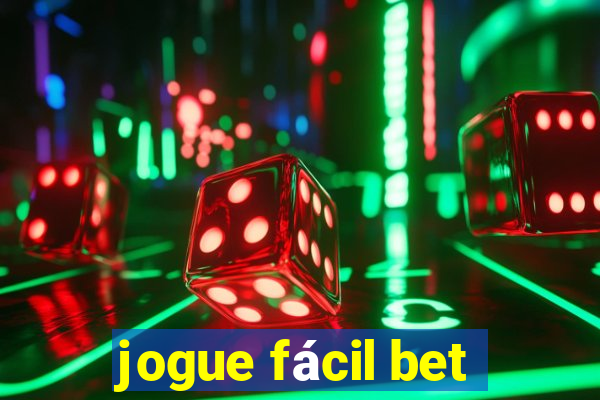 jogue fácil bet