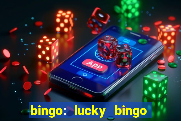 bingo: lucky bingo jogos casa