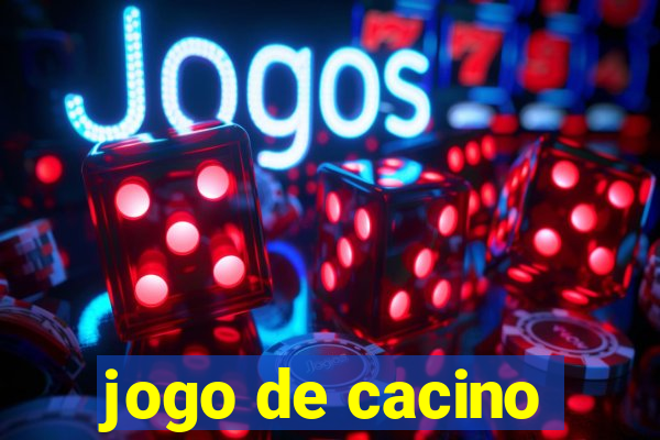 jogo de cacino