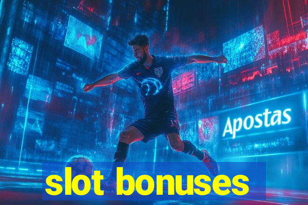 slot bonuses