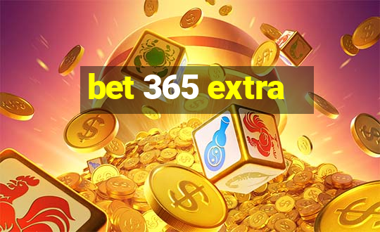 bet 365 extra