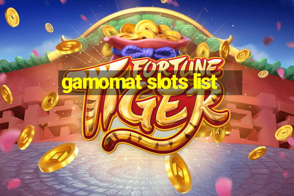 gamomat slots list