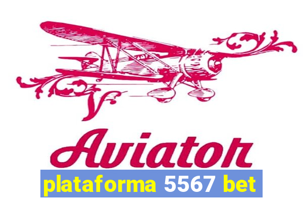 plataforma 5567 bet