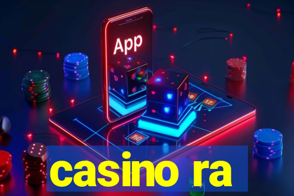 casino ra