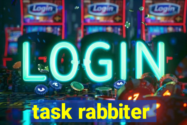 task rabbiter