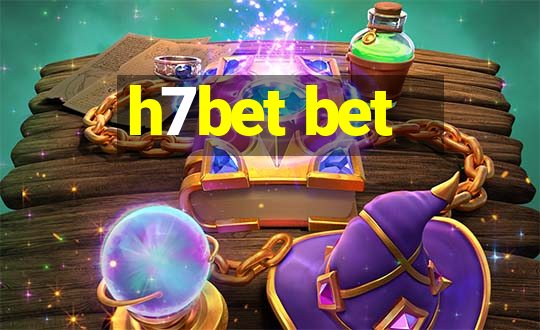 h7bet bet