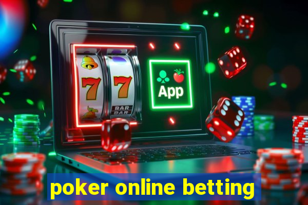 poker online betting