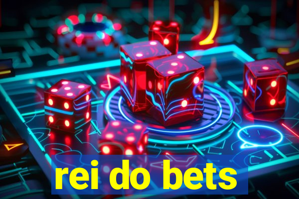 rei do bets