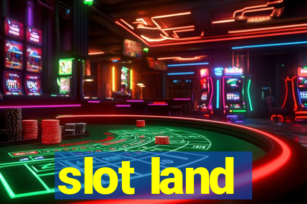 slot land