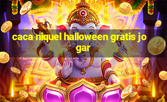 caca niquel halloween gratis jogar