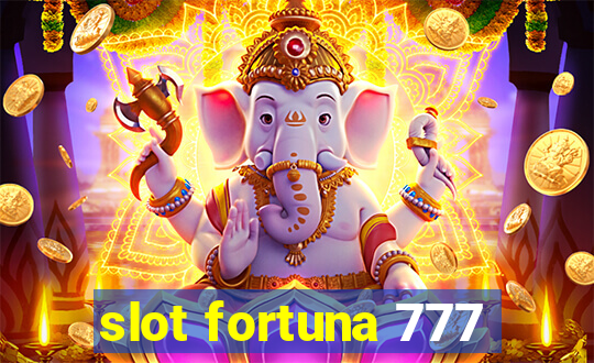 slot fortuna 777