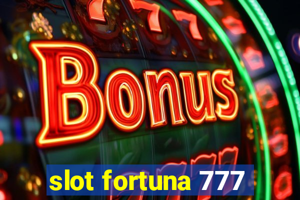 slot fortuna 777