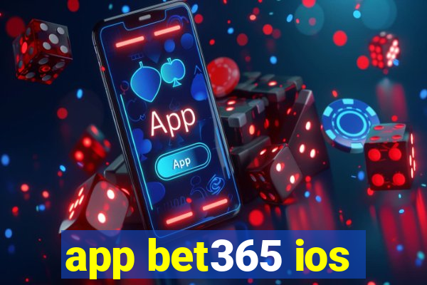 app bet365 ios