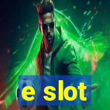 e slot