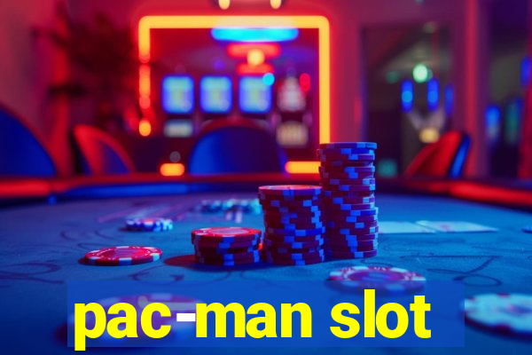 pac-man slot