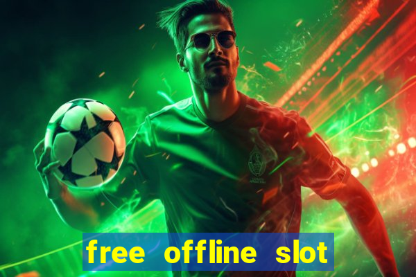 free offline slot machine games for pc