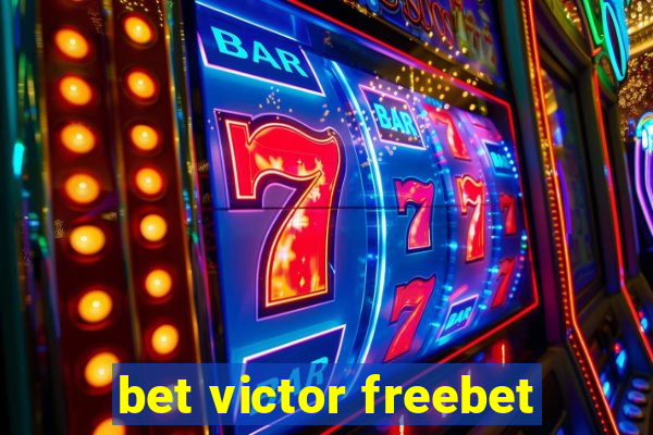 bet victor freebet