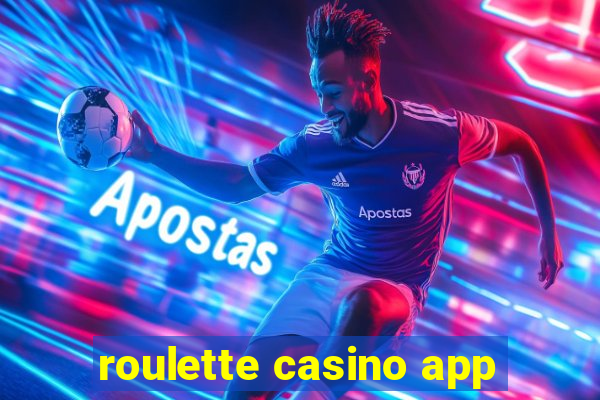 roulette casino app