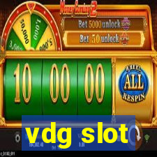 vdg slot