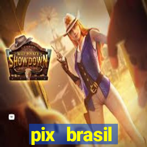 pix brasil entretenimento esportivo