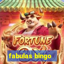 fabulas bingo