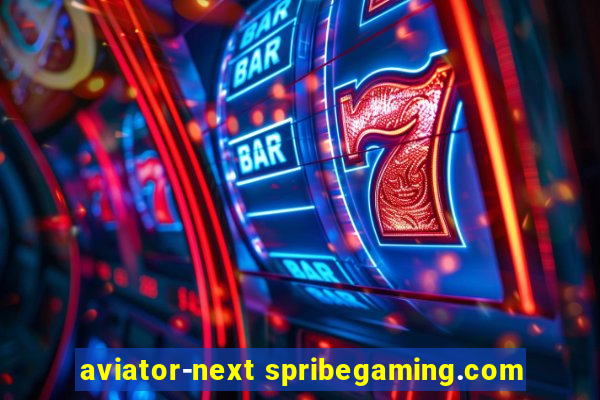 aviator-next spribegaming.com