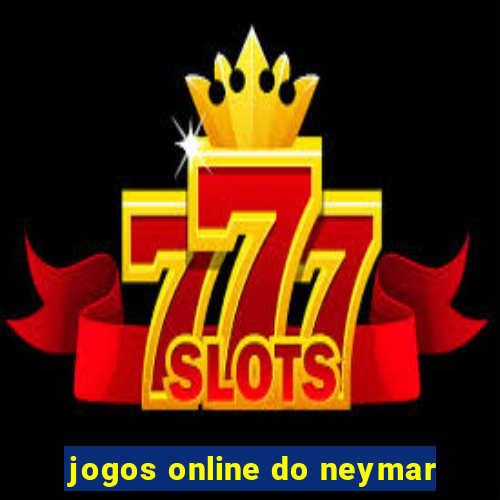 jogos online do neymar