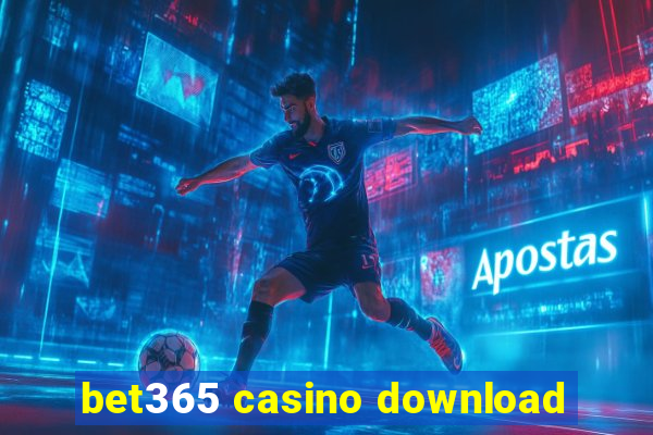 bet365 casino download