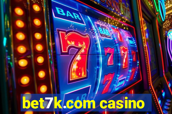 bet7k.com casino