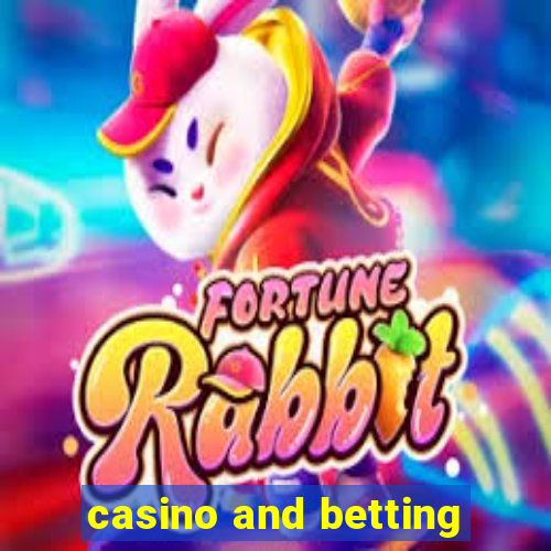 casino and betting