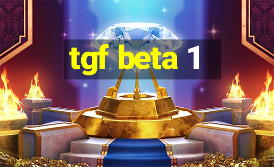 tgf beta 1