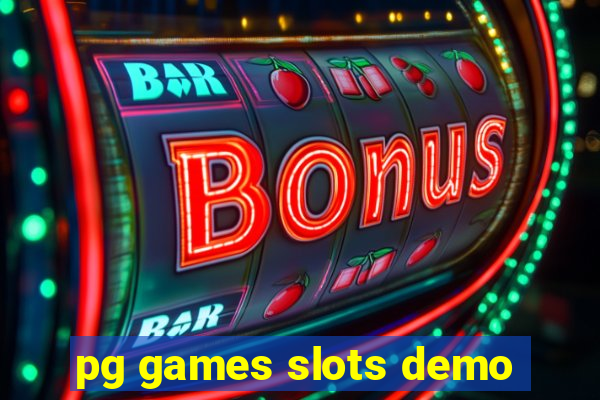 pg games slots demo